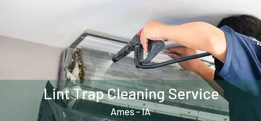  Lint Trap Cleaning Service Ames - IA